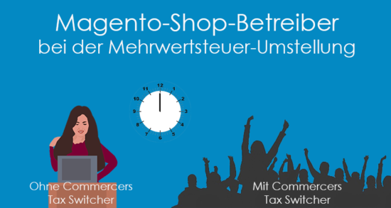 Commercers Tax Switcher–automatischer Wechsel der Steuerregel für Magento